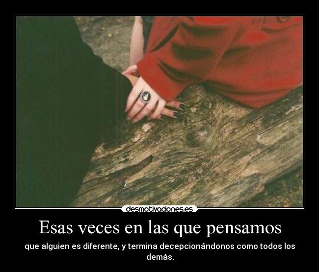 Esas veces en las que pensamos - 