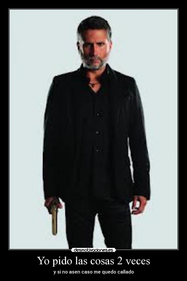 Yo pido las cosas 2 veces -