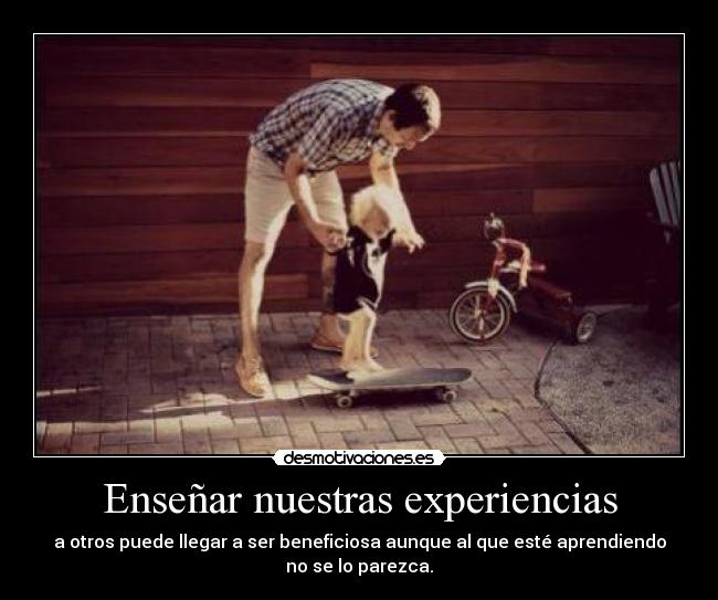 Enseñar nuestras experiencias - 