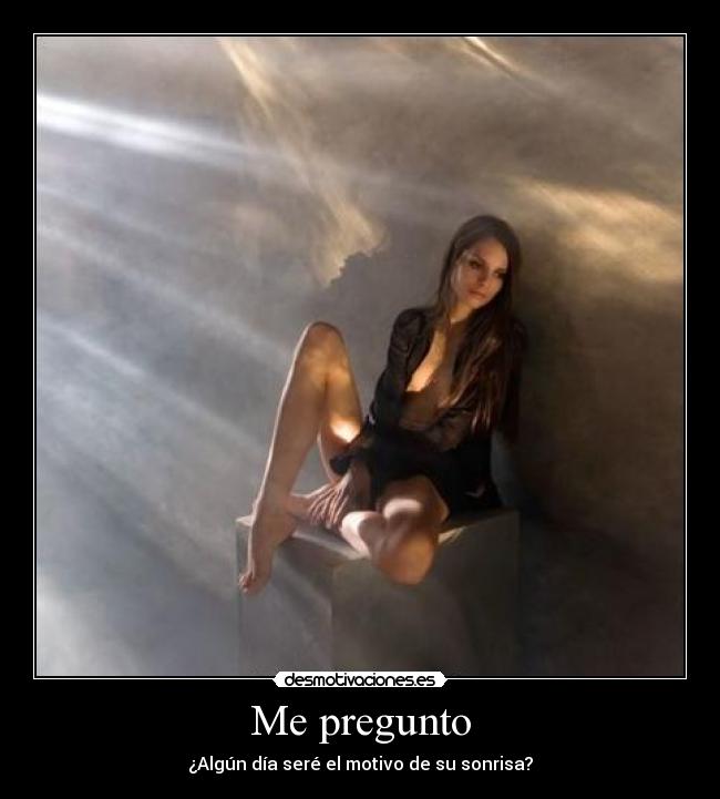 carteles pregunto algun sere motivo sonrisa desmotivaciones