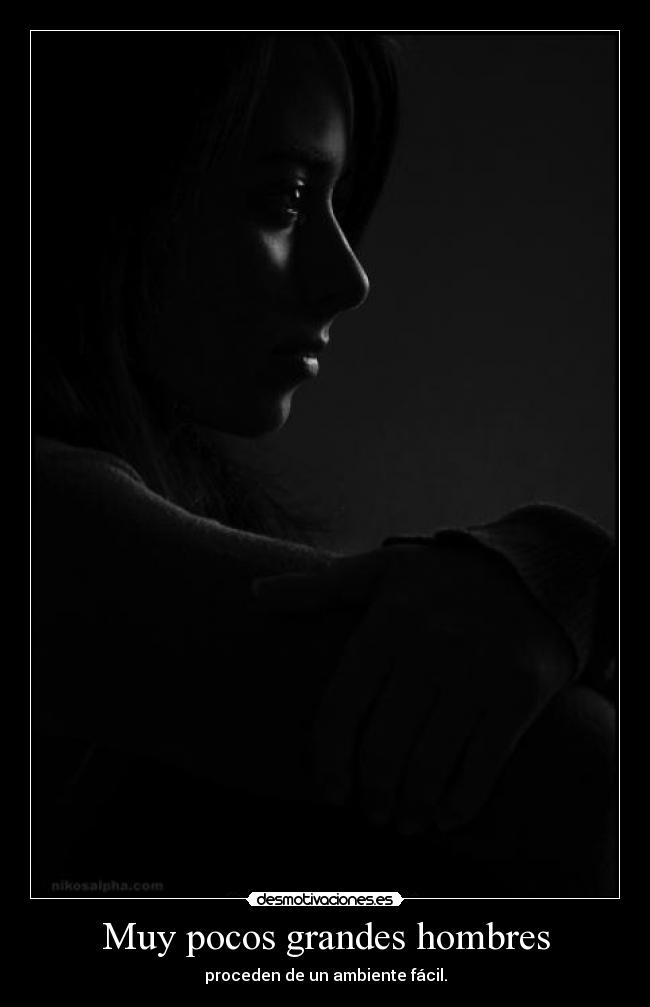 Muy pocos grandes hombres -