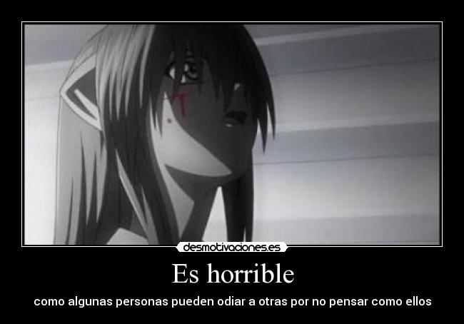 Es horrible -