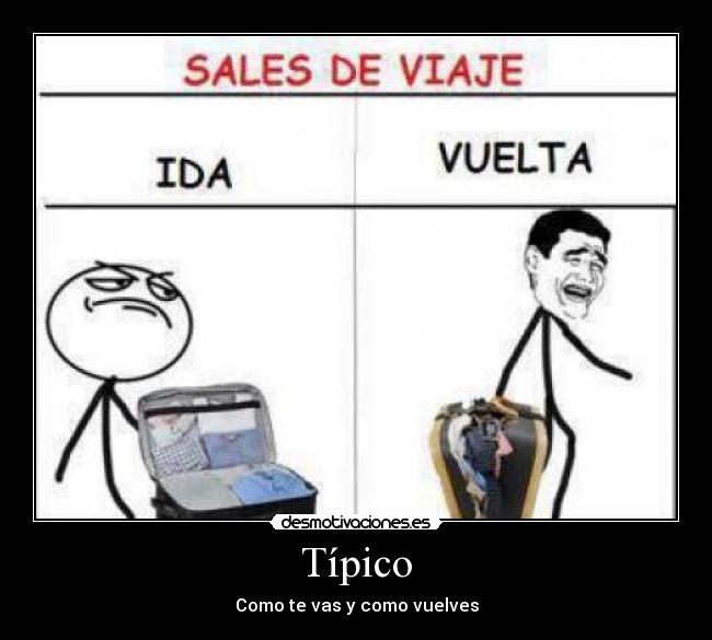 Típico - Como te vas y como vuelves