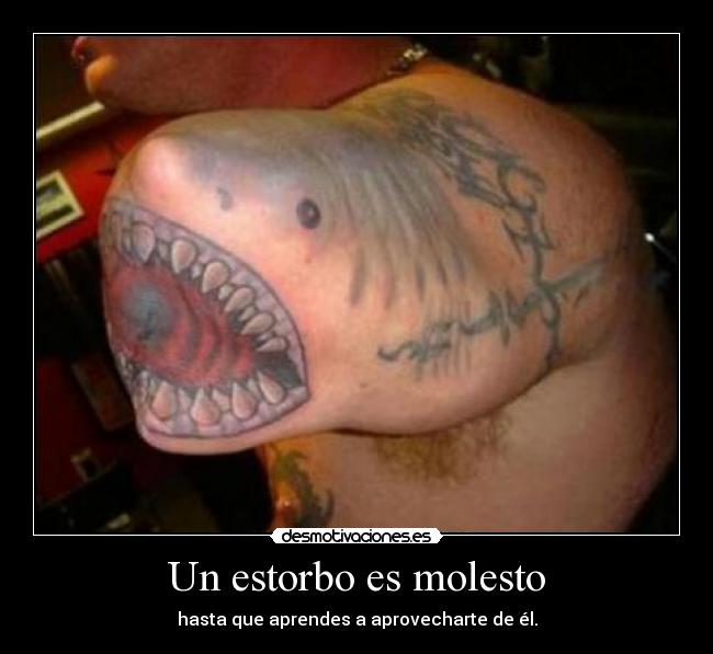 Un estorbo es molesto - 