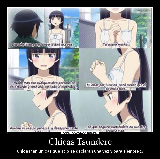 Chicas Tsundere - únicas,tan únicas que solo se declaran una vez y para siempre :3