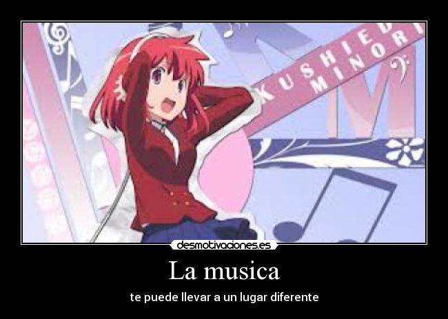 La musica - te puede llevar a un lugar diferente