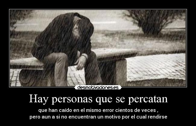 Hay personas que se percatan - 