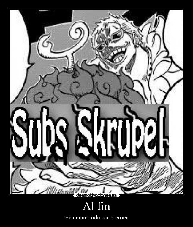 Al fin - He encontrado las internes