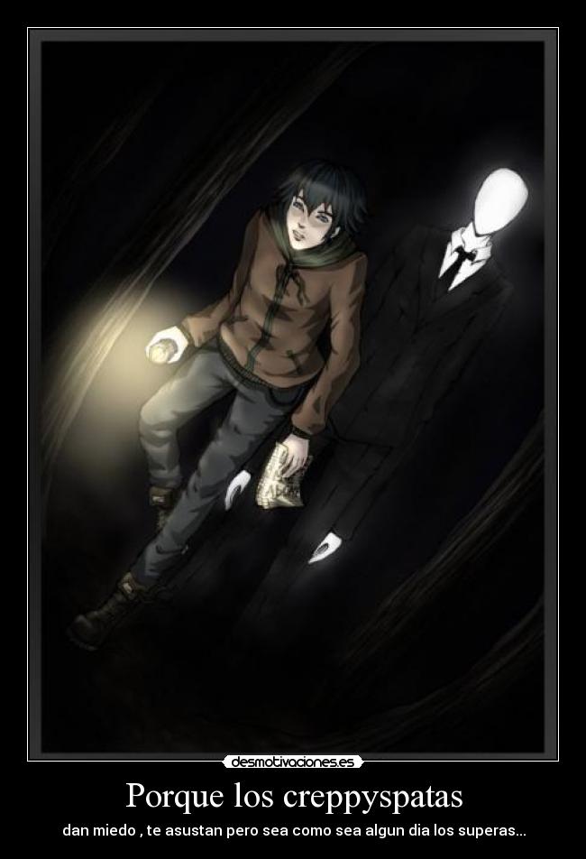Porque los creppyspatas -