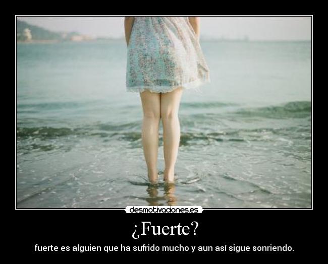 ¿Fuerte? - 