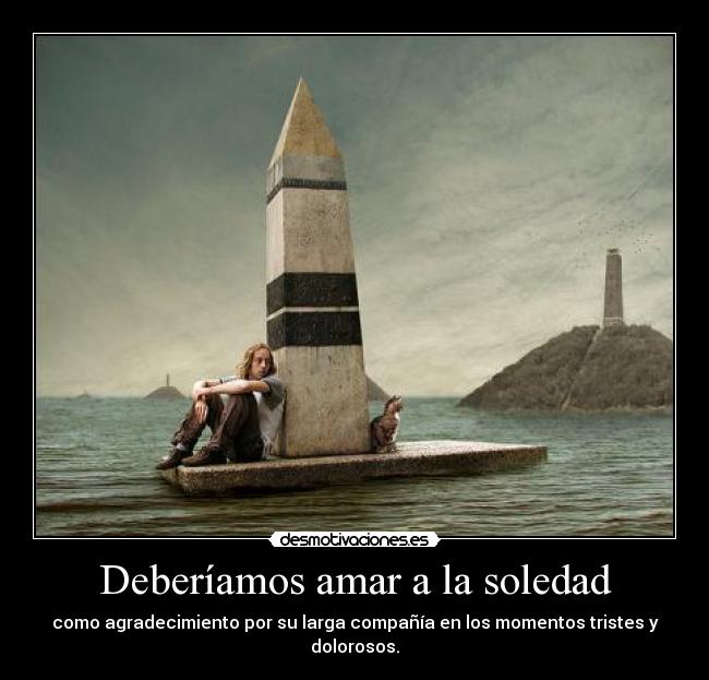 carteles soledad fede28 soledad desmotivaciones