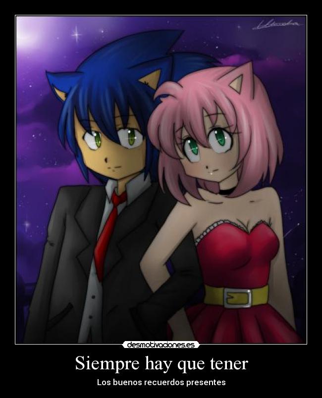 Siempre hay que tener - Los buenos recuerdos presentes
