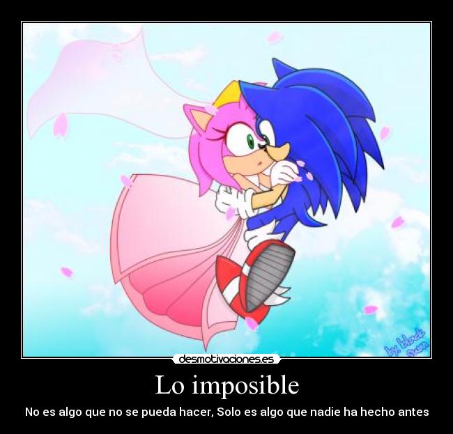 Lo imposible - No es algo que no se pueda hacer, Solo es algo que nadie ha hecho antes