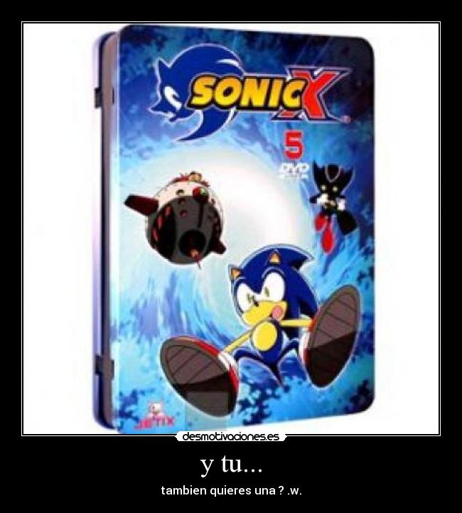 y tu... - tambien quieres una ? .w.