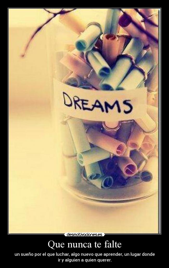 Que nunca te falte -