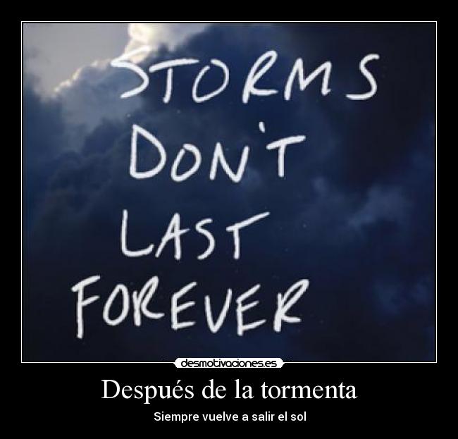 Después de la tormenta - Siempre vuelve a salir el sol