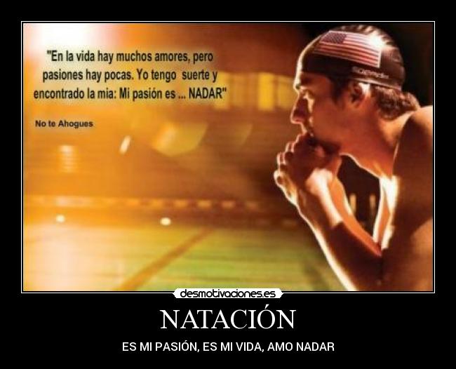 NATACIÓN - ES MI PASIÓN, ES MI VIDA, AMO NADAR