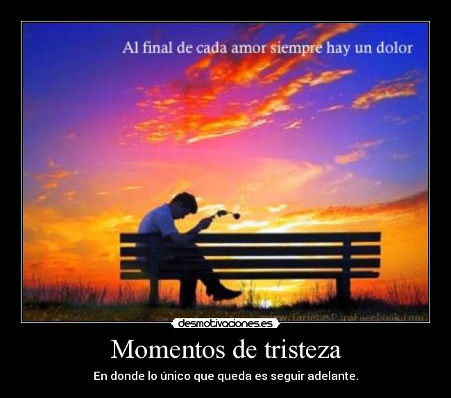 Momentos de tristeza - 