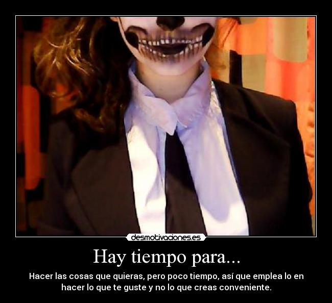 Hay tiempo para... -