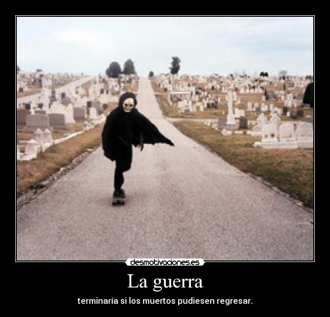 carteles guerra guerra desmotivaciones