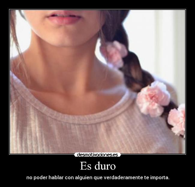 Es duro - 