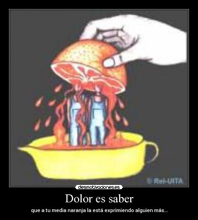 Dolor es saber - 