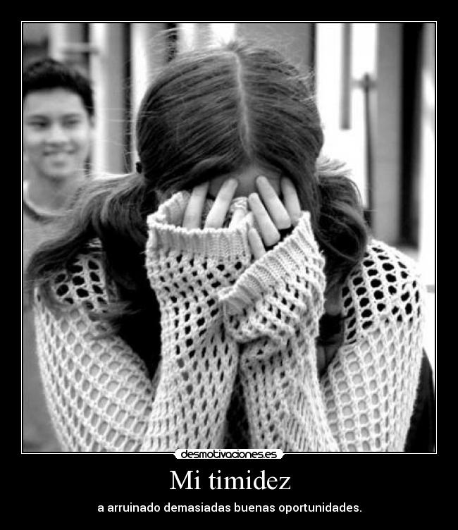 Mi timidez - 