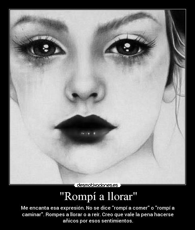 carteles llorar crying desmotivaciones