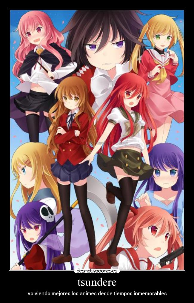 tsundere - volviendo mejores los animes desde tiempos inmemorables