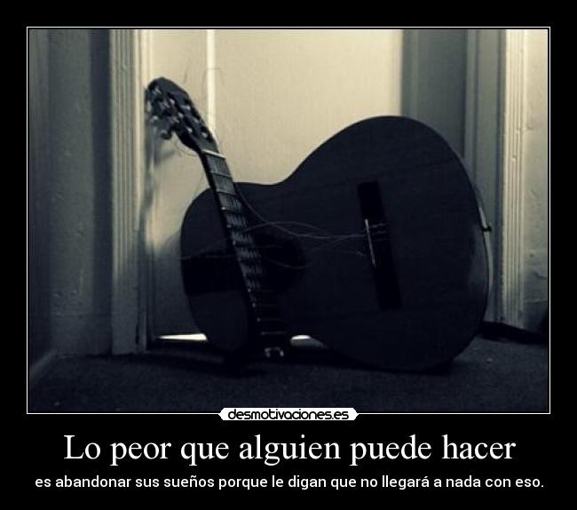 Lo peor que alguien puede hacer - 