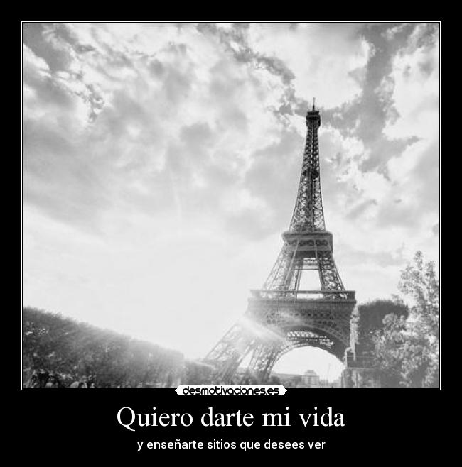 Quiero darte mi vida -