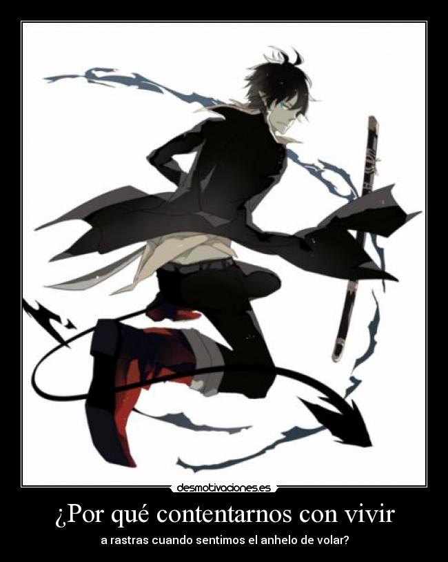 ¿Por qué contentarnos con vivir -