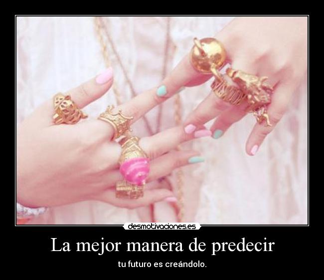 La mejor manera de predecir -