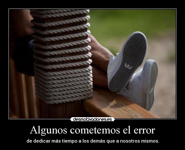 Algunos cometemos el error - 