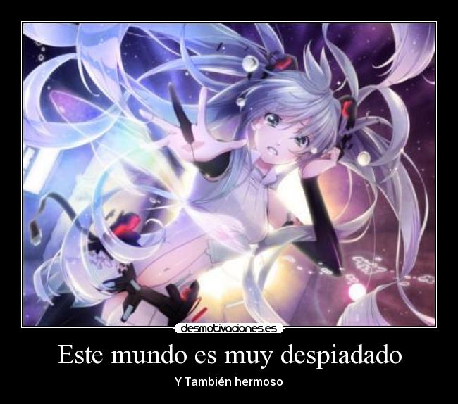 Este mundo es muy despiadado - 