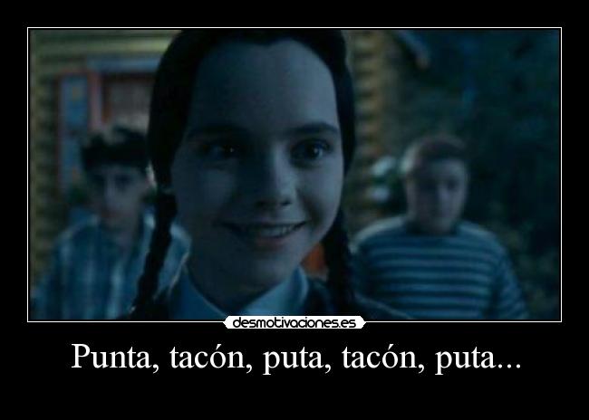 Punta, tacón, puta, tacón, puta... - 