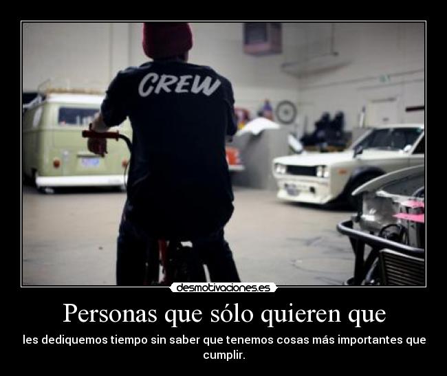 Personas que sólo quieren que - 