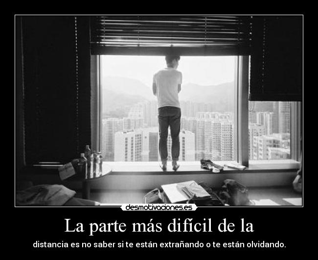 La parte más difícil de la -