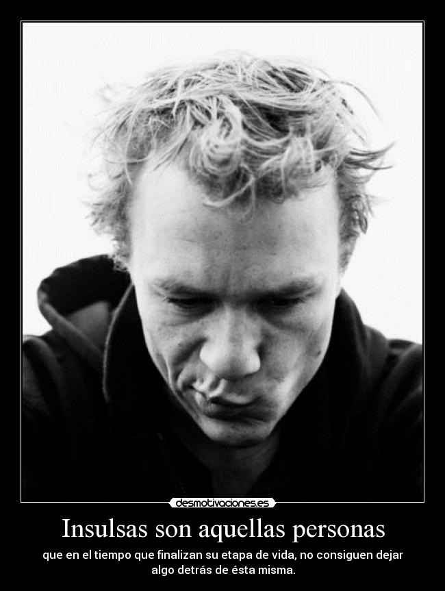 carteles ryuzaky0919 heath ledger hicieron nada vida pero imagen desmotivaciones