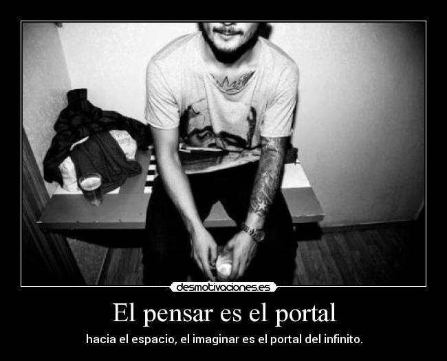 El pensar es el portal -