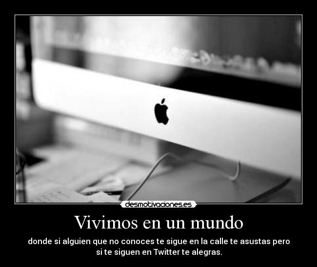 Vivimos en un mundo -