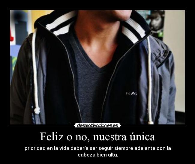 Feliz o no, nuestra única - 