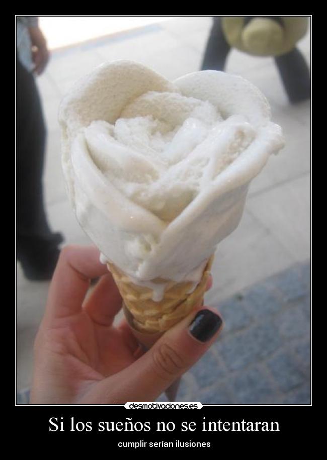 Si los sueños no se intentaran -