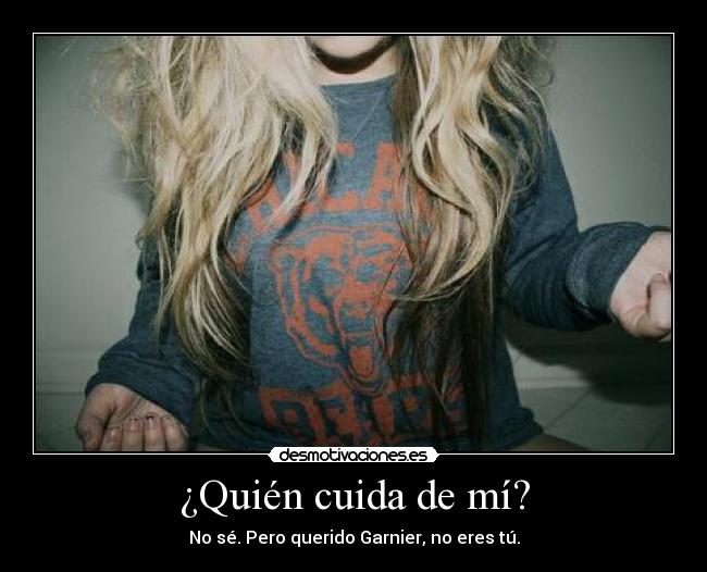 ¿Quién cuida de mí? - 