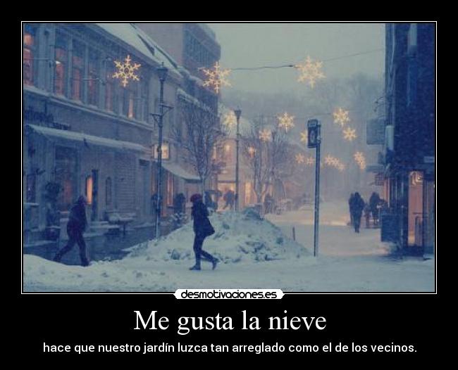 Me gusta la nieve - 