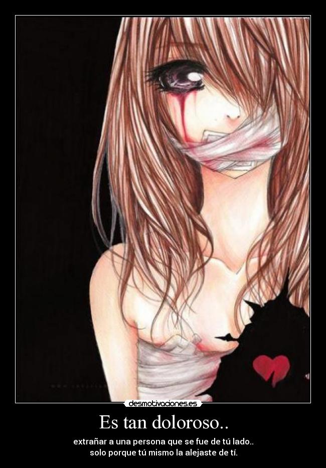 Es tan doloroso.. - 