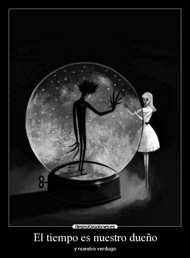 El tiempo es nuestro dueño -