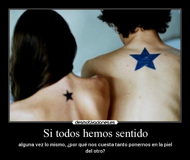 Si todos hemos sentido - 