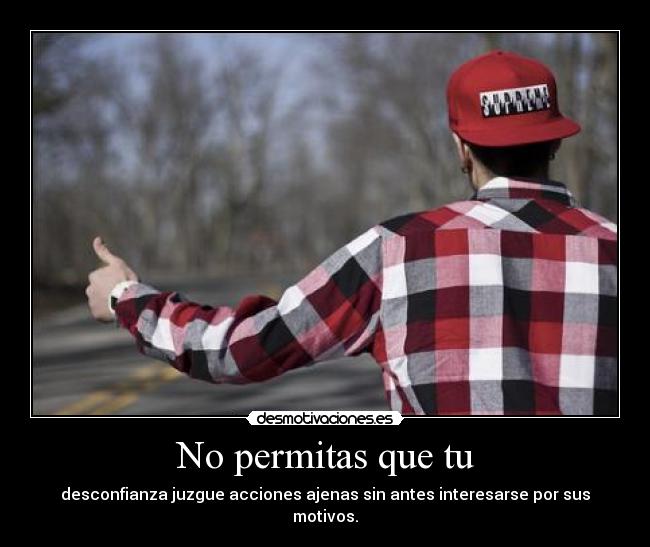 No permitas que tu - 