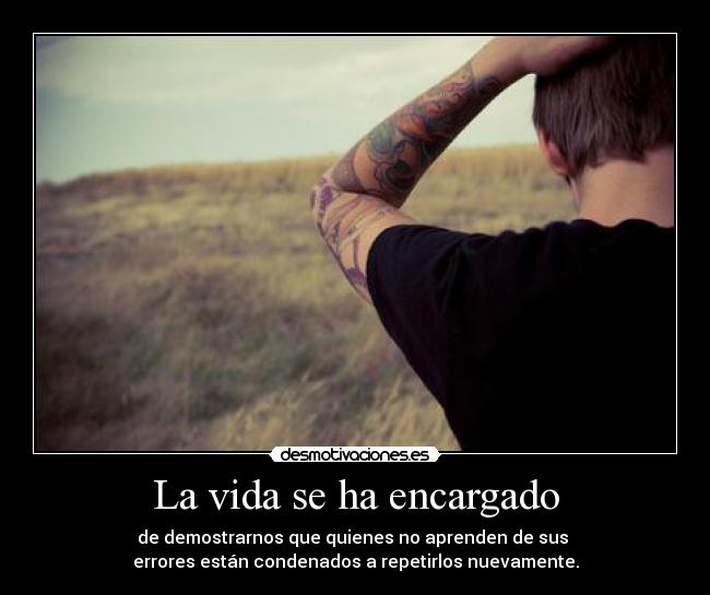 La vida se ha encargado - 